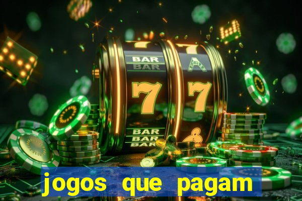 jogos que pagam sem precisar depositar dinheiro